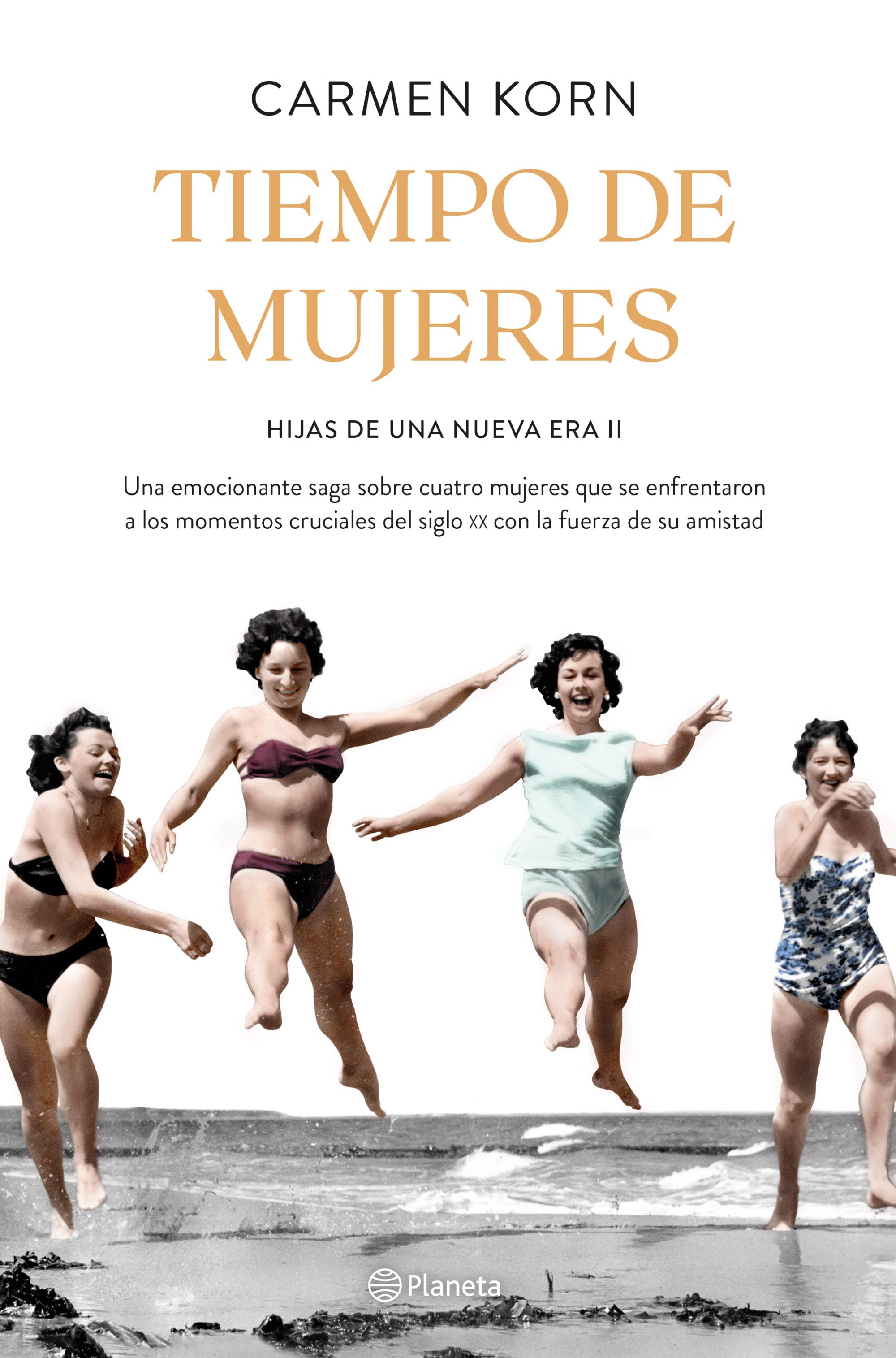 Tiempo de mujeres (Saga Hijas de una nueva era 2)