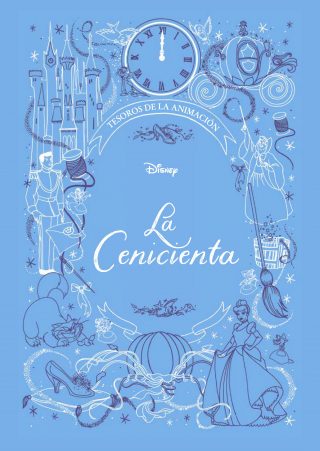 La Cenicienta. Tesoros de la animación