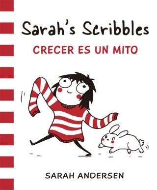 Sarah's Scribbles: Crecer es un mito