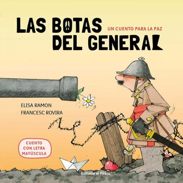 Un cuento para la paz - Las botas del general