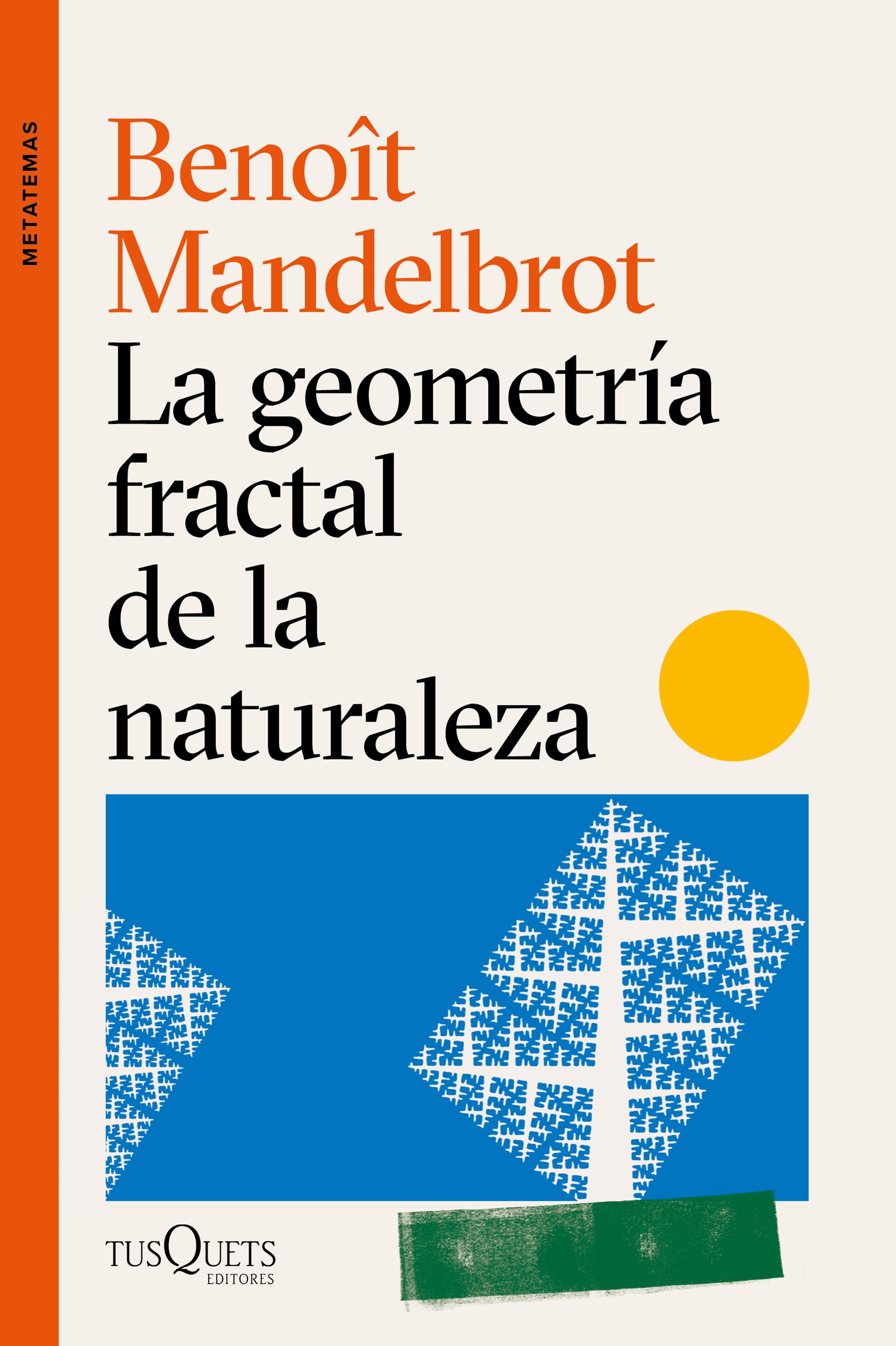 La geometría fractal de la naturaleza