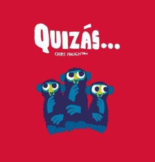 Quizás