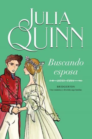 Bridgerton 8. Buscando esposa