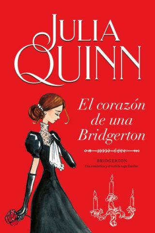 Bridgerton 6. El corazón de una Bridgerton