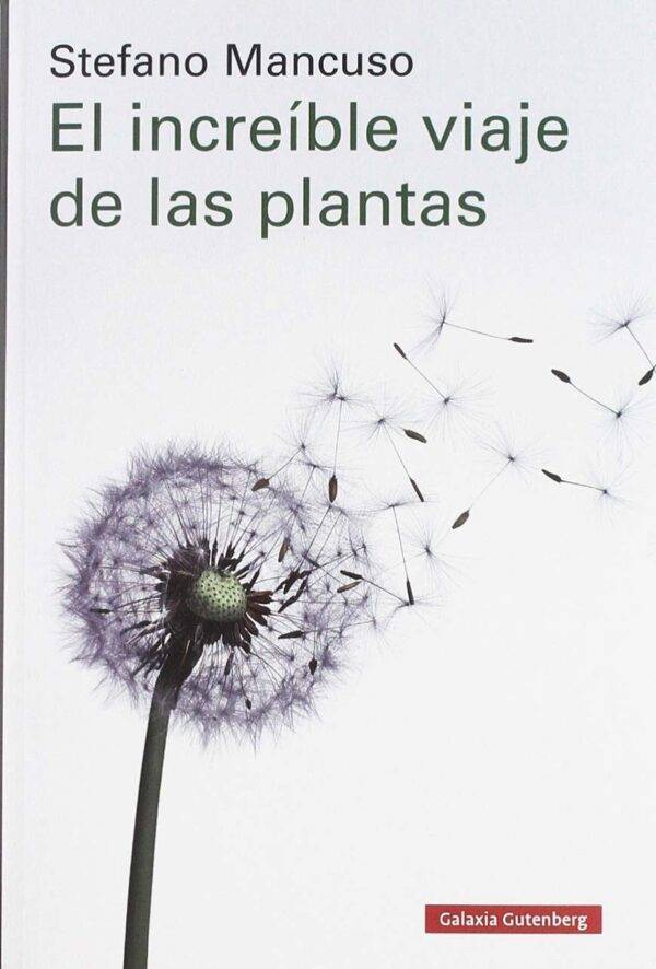 El increíble viaje de las plantas