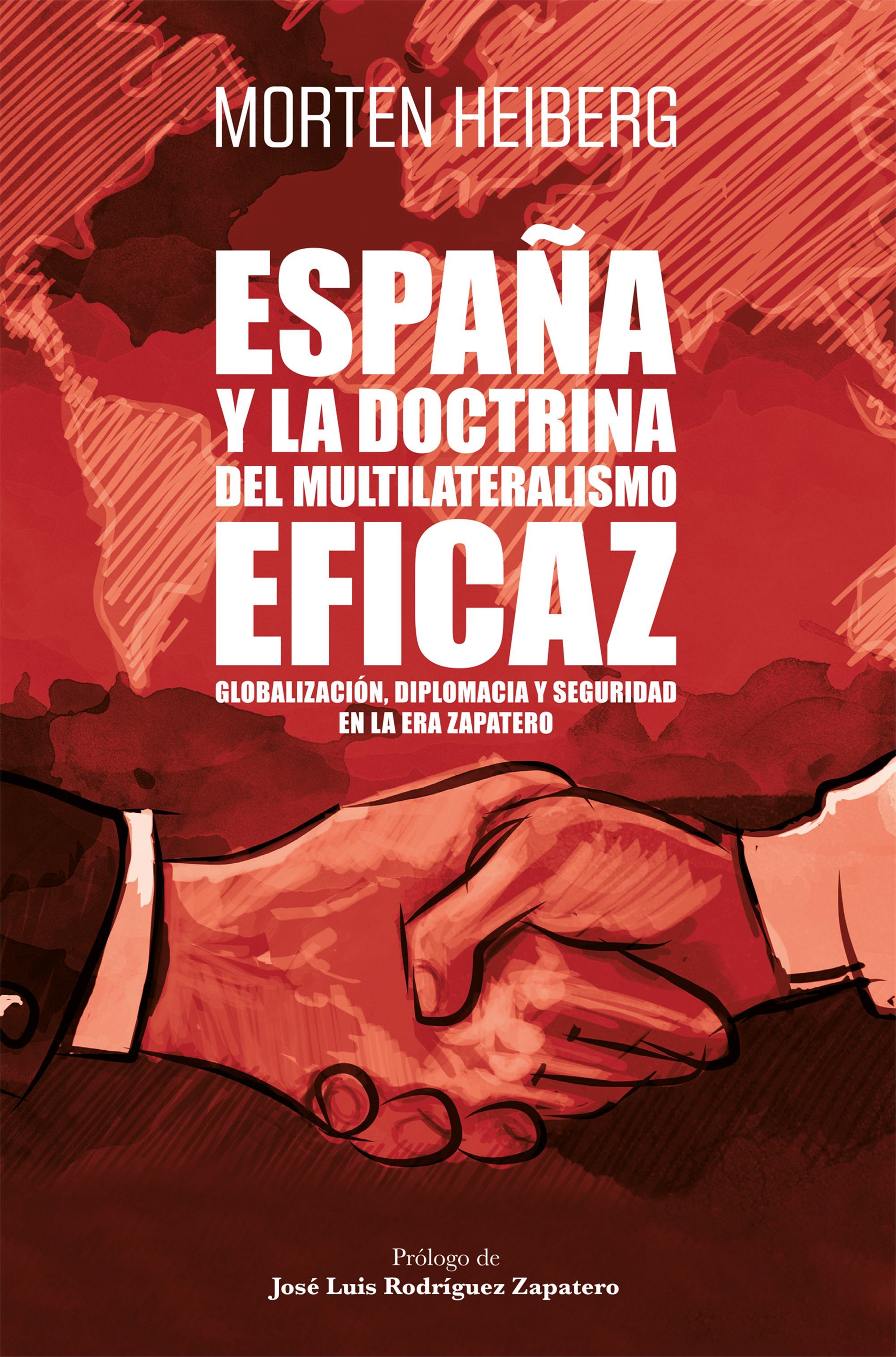 España y la doctrina del multilateralismo eficaz