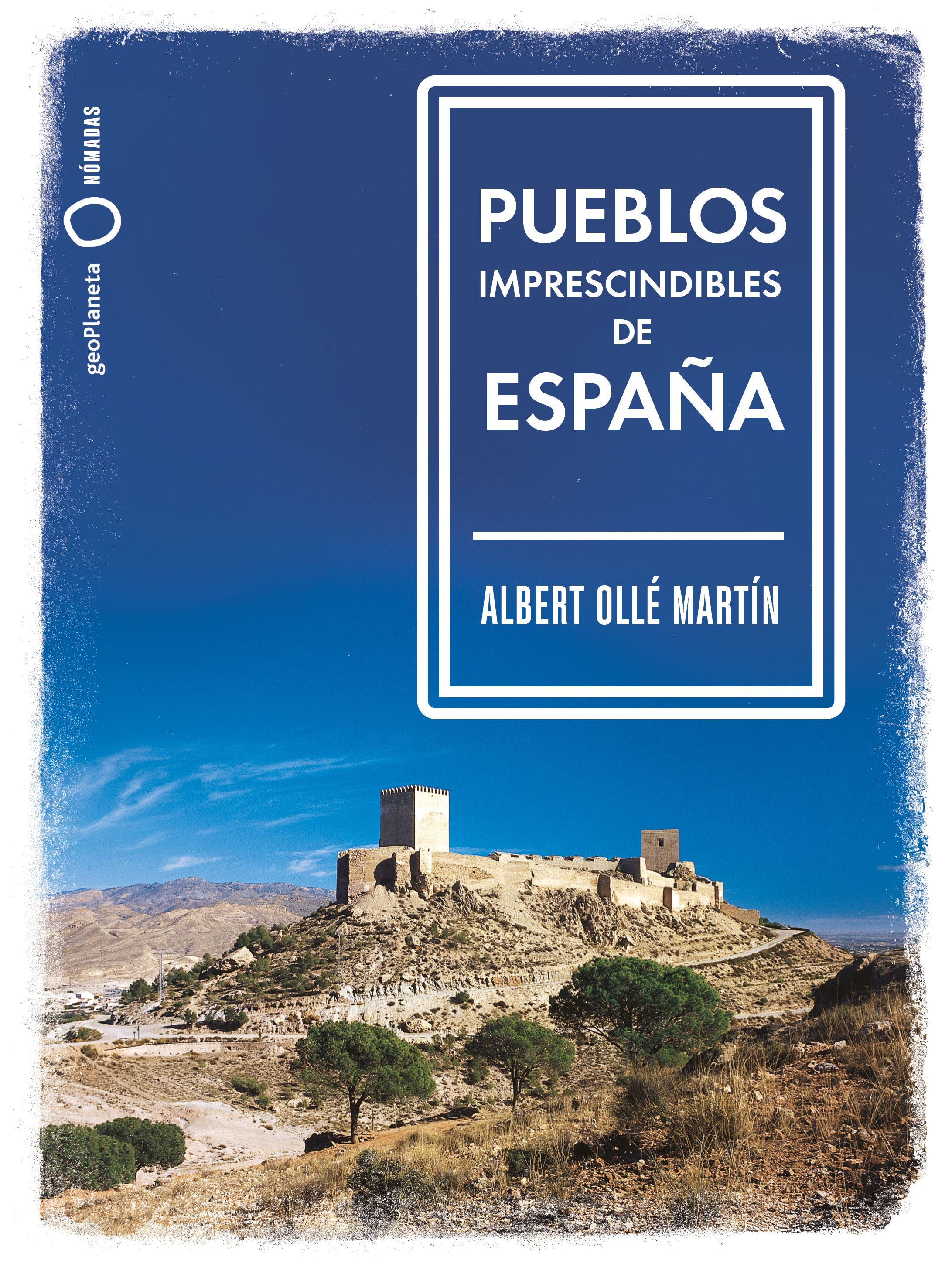 Pueblos imprescindibles de España