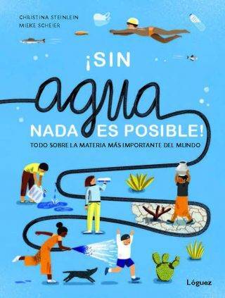Sin agua, nada es posible