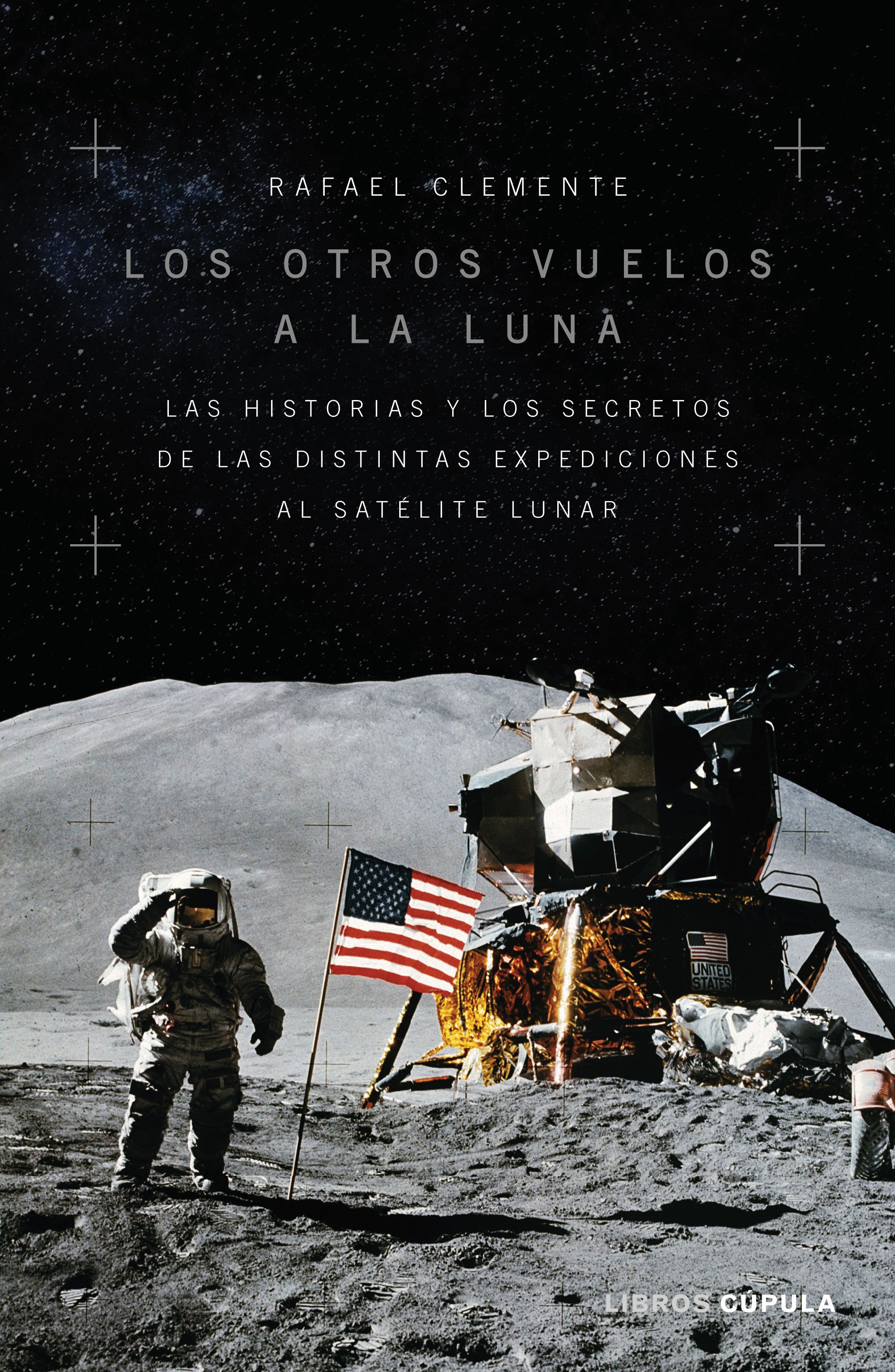 Los otros vuelos a la Luna