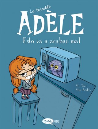 La terrible Adèle Vol.1 Esto va a acabar mal