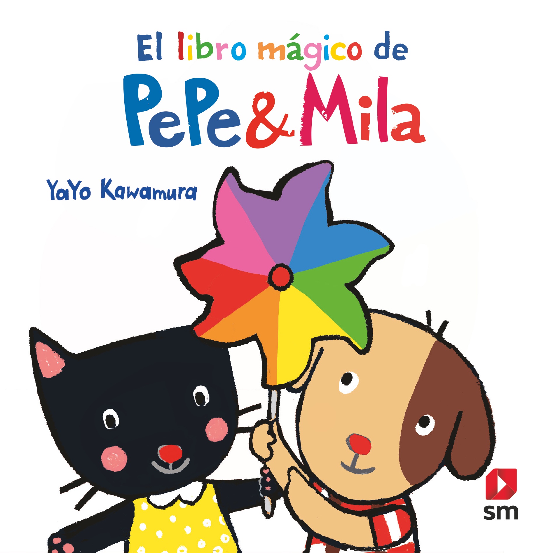 P&M. El libro mágico de Pepe y Mila