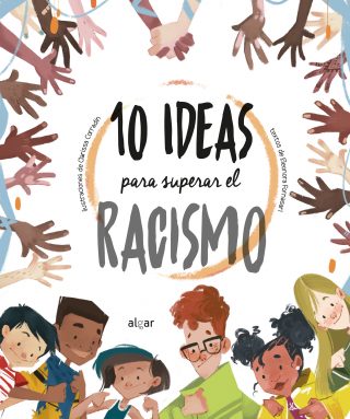 10 ideas para superar el racismo