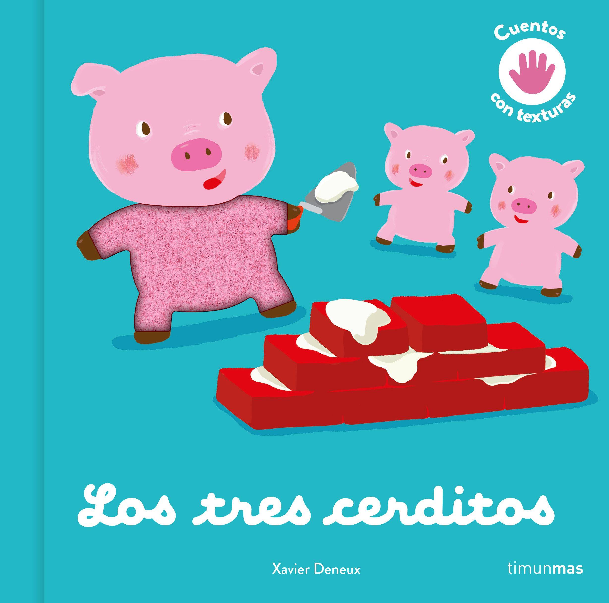 Los tres cerditos. Cuento con texturas | Cantón 4