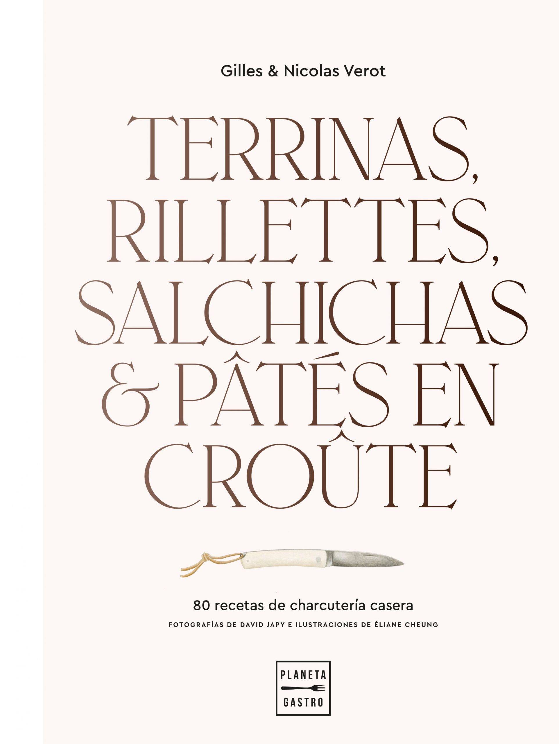 Terrinas, rillettes, salchichas y pâtés en croûte