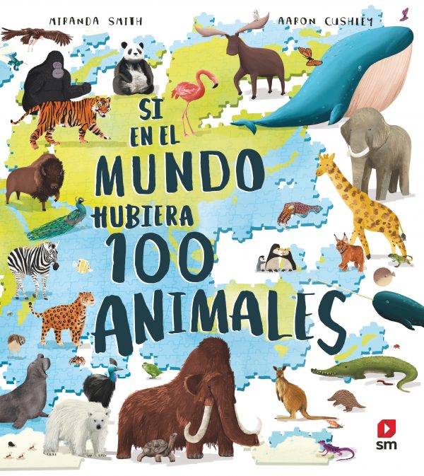 Si en el mundo hubiera 100 animales