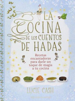 La cocina de los cuentos de hadas