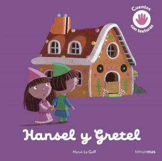 Hansel y Gretel. Cuento con texturas