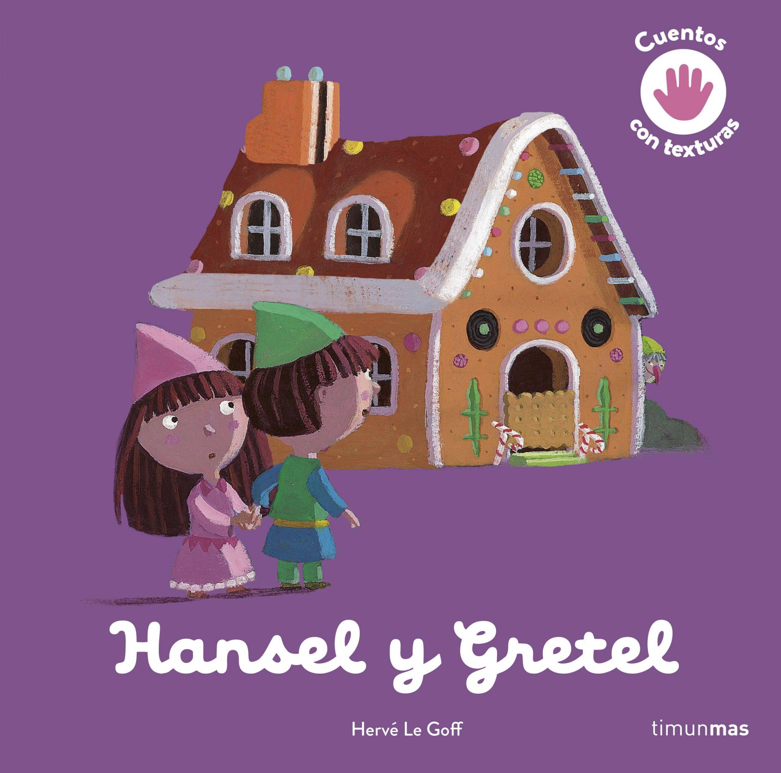 Funcionar caballo de Troya Alienación Hansel y Gretel. Cuento con texturas | Cantón 4