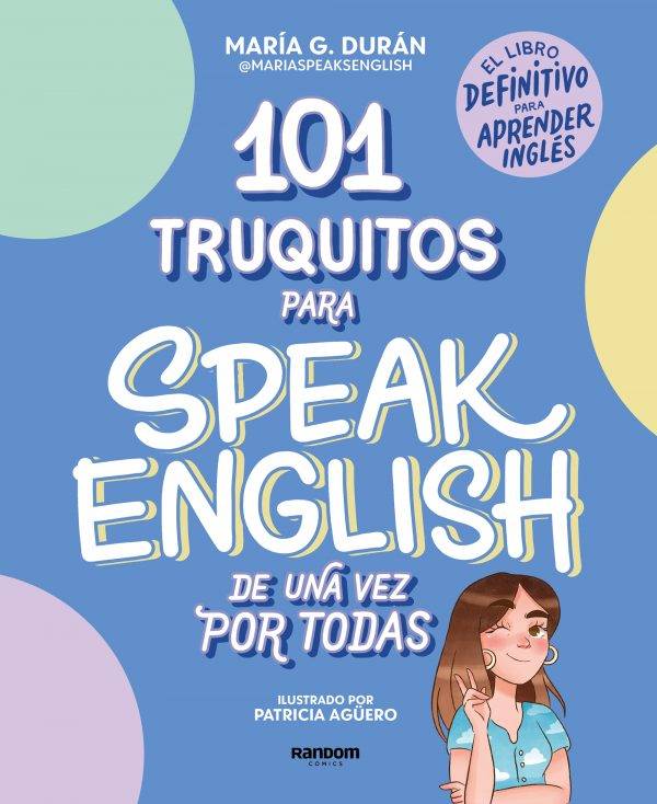 101 truquitos para speak English de una vez por todas