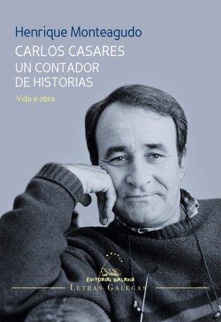 Carlos casares.un contador de historias.vida e obra