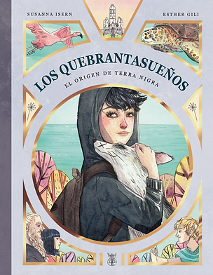 Los Quebrantasueños 2. El origen de Terra Nigra