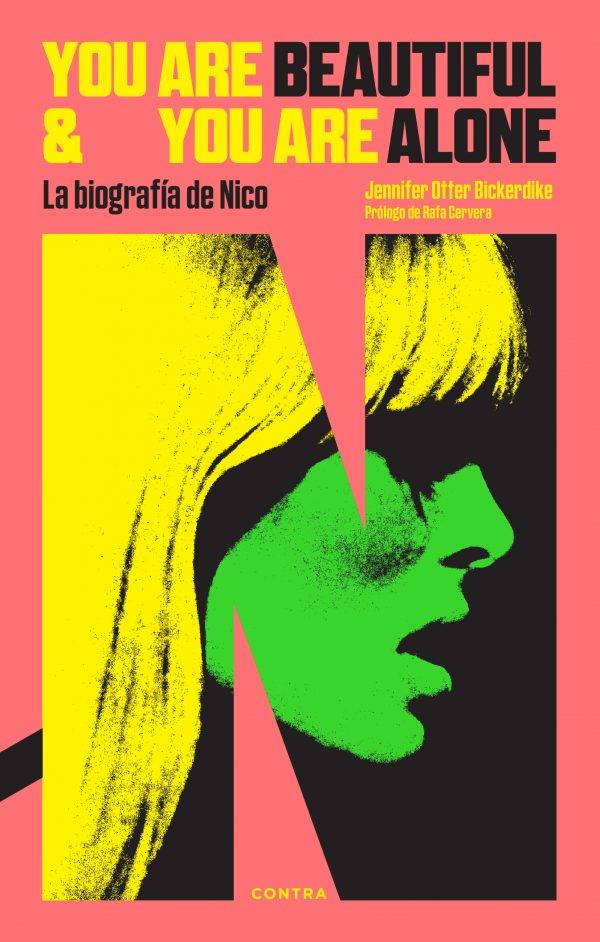 You Are Beautiful and You Are Alone: La biografía de Nico