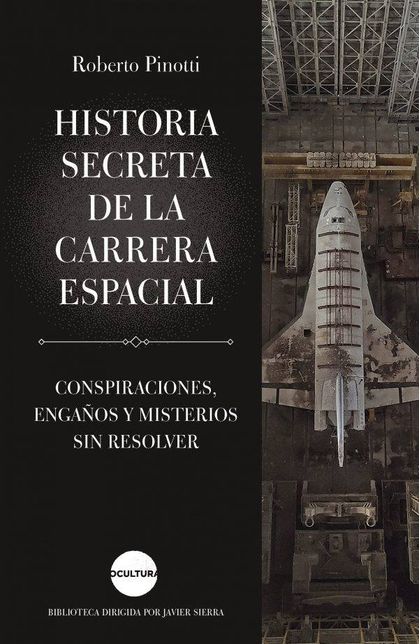 Historia secreta de la carrera espacial