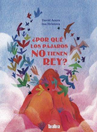 ¿Por qué los pájaros no tienen rey?