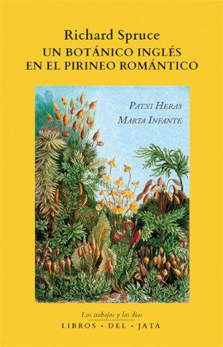 Richard Spruce, un botánico inglés en el Pirineo romántico