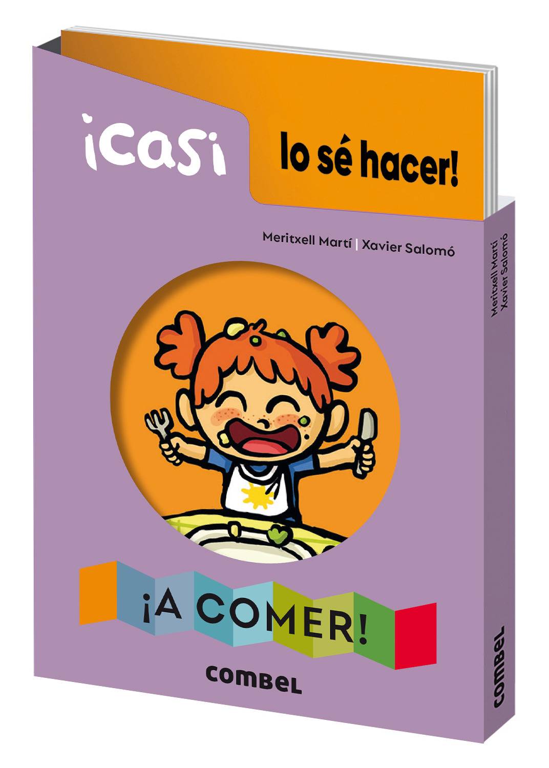 ¡Casi lo sé hacer! ¡A comer!