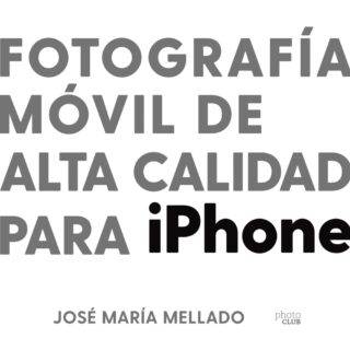 Fotografía móvil de alta calidad para iPhone