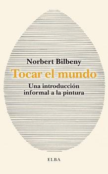 Tocar el mundo