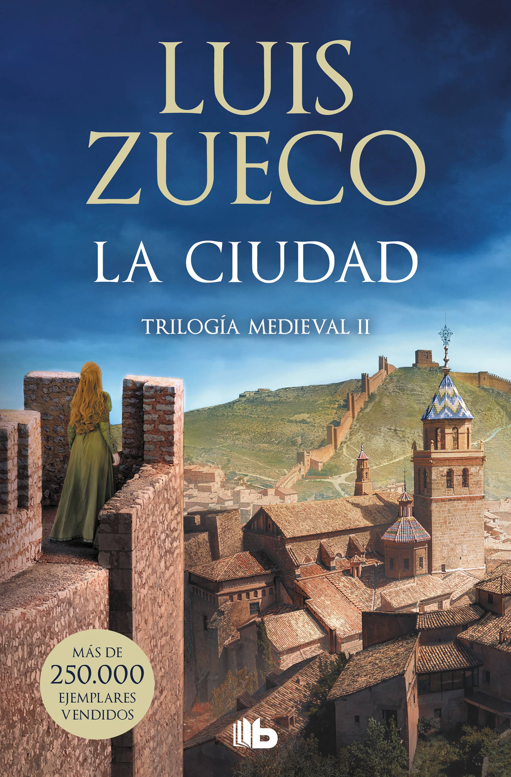 La ciudad (Trilogía Medieval 2)