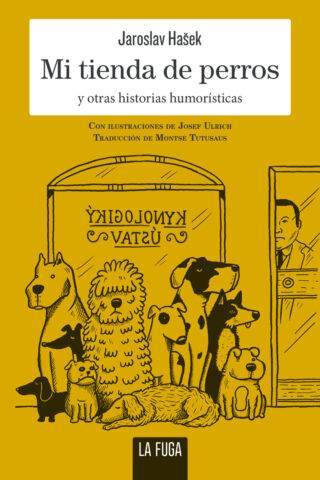 Mi tienda de perros y otras historias humorísticas