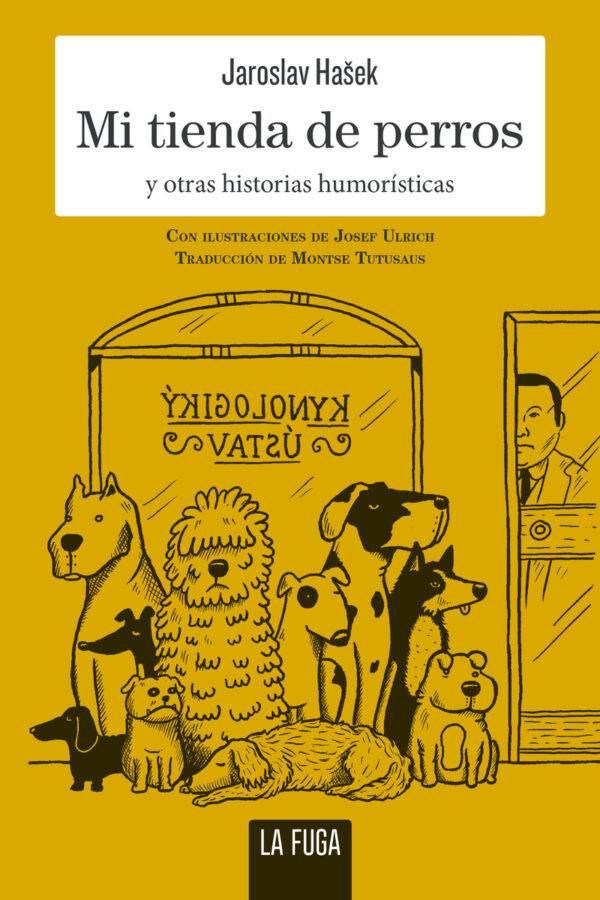 Mi tienda de perros y otras historias humorísticas