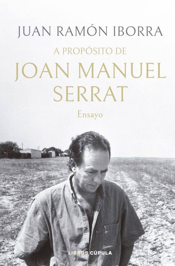 A propósito de Joan Manuel Serrat