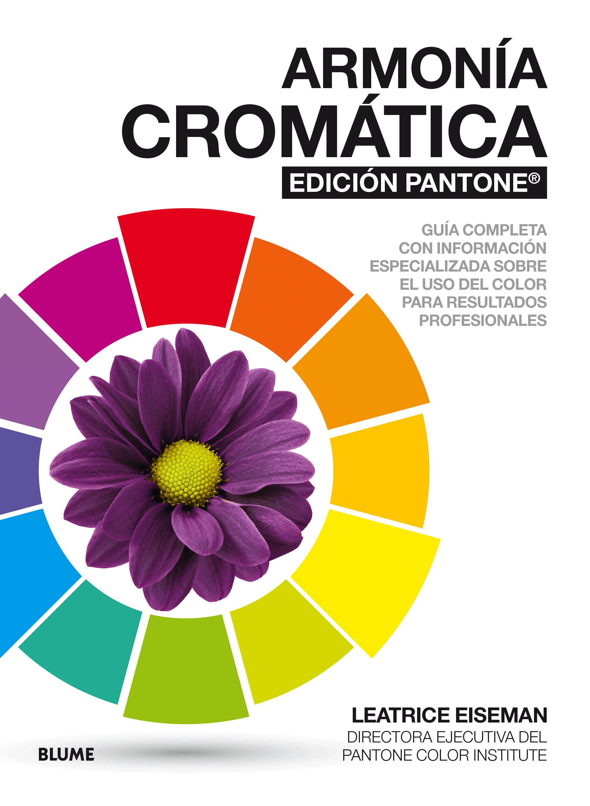 Armonía cromática. EDICIÓN PANTONE ®