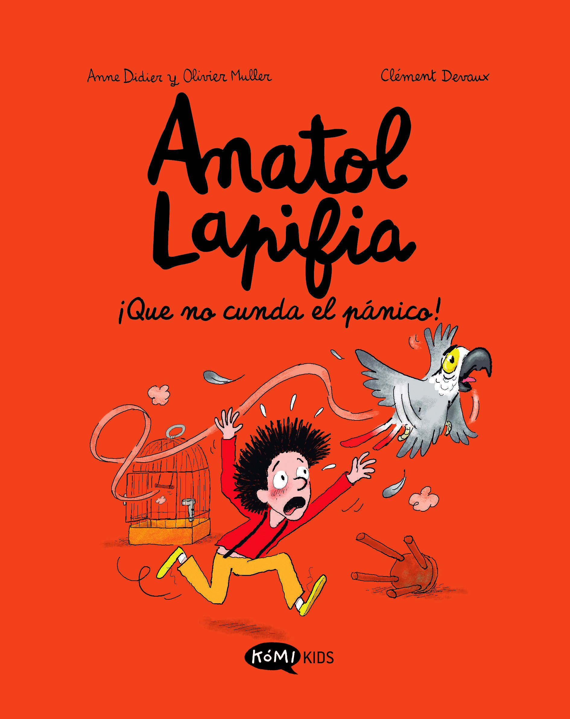 Anatol Lapifia Vol.6 ¡Que no cunda el pánico!