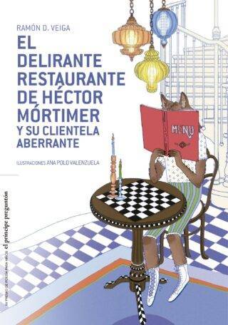 El delirante restaurante de Héctor Mortimer y su clientela aberrante