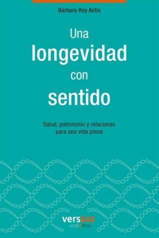 Una longevidad con sentido