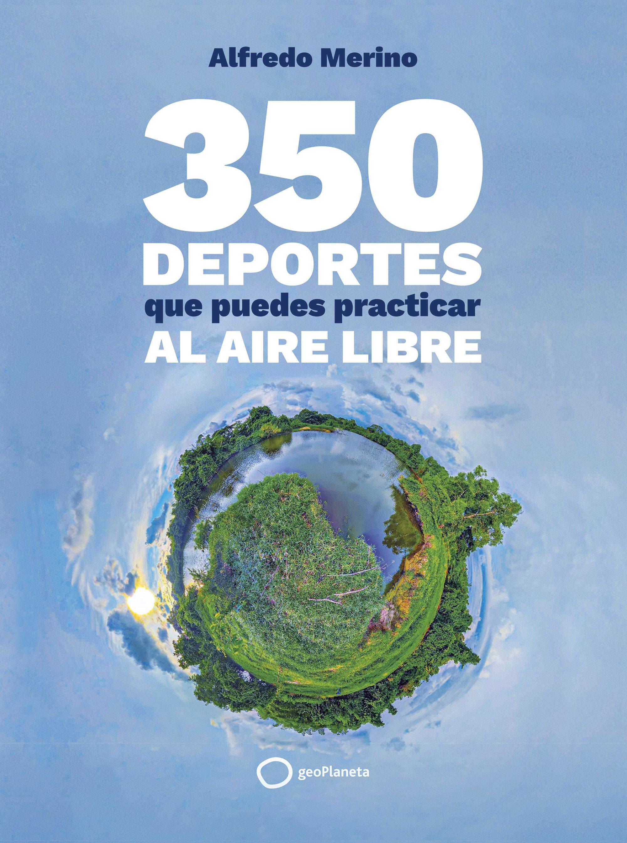 350 deportes que puedes practicar al aire libre