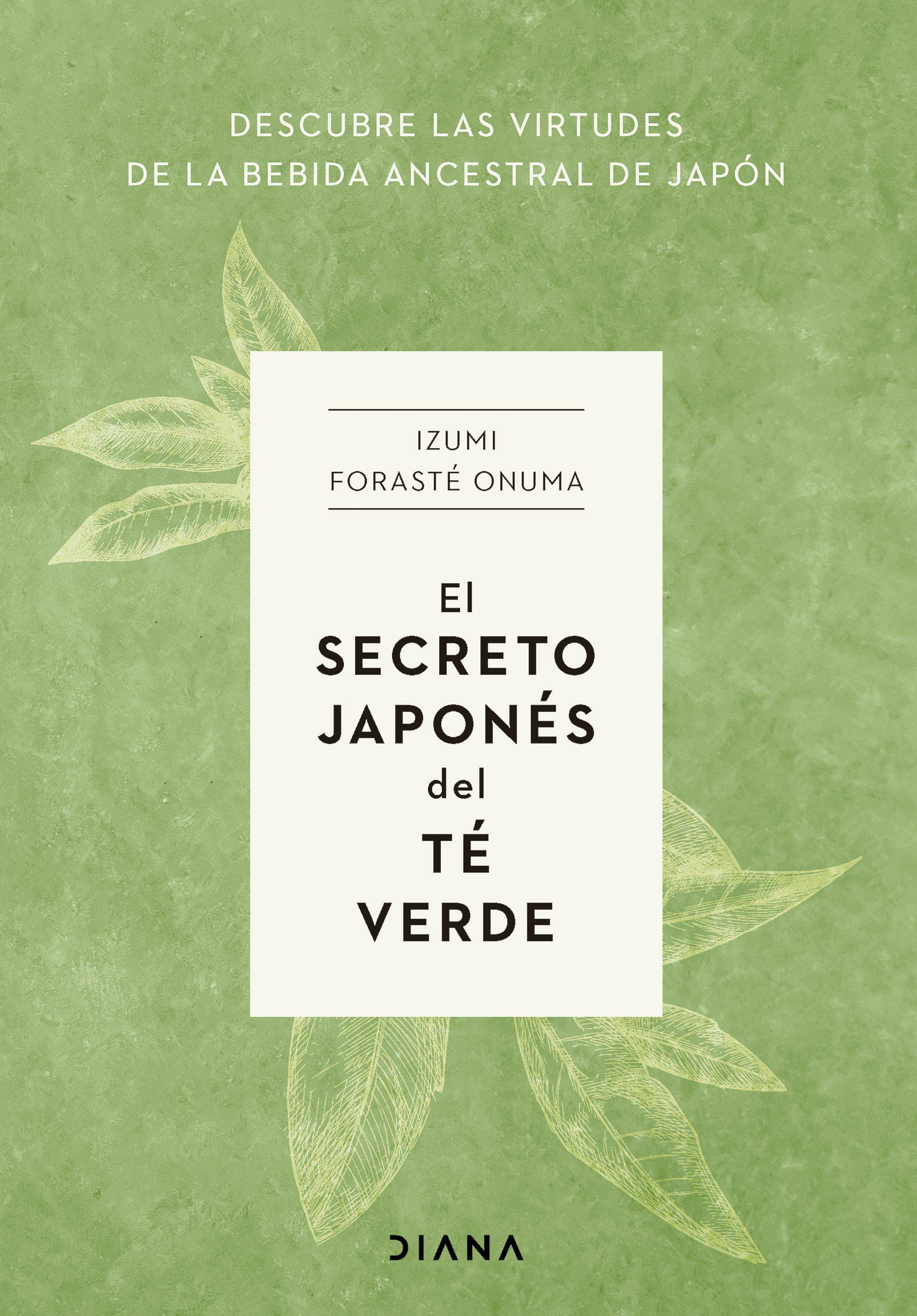 El secreto japonés del té verde