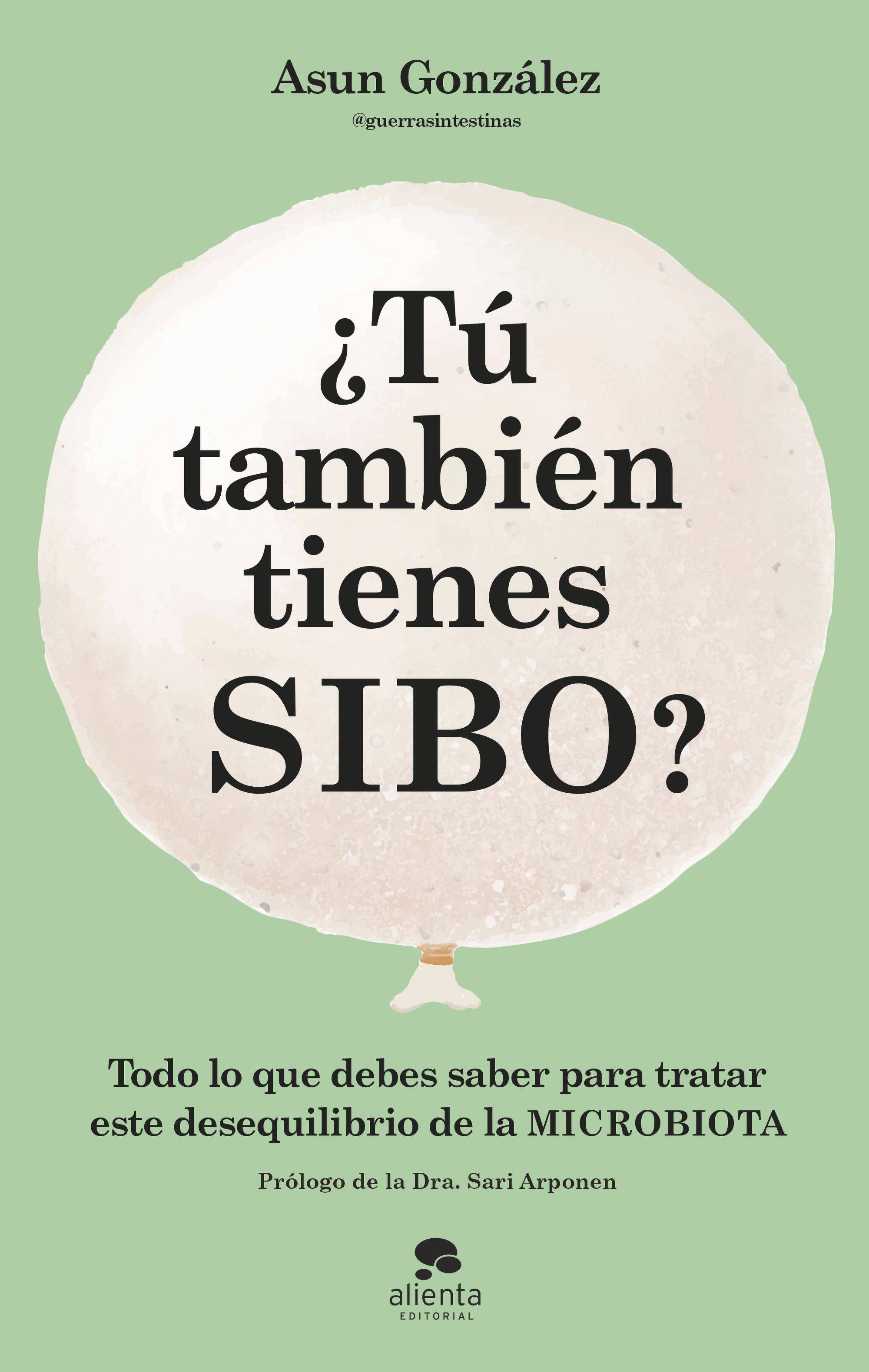 ¿Tú también tienes SIBO?