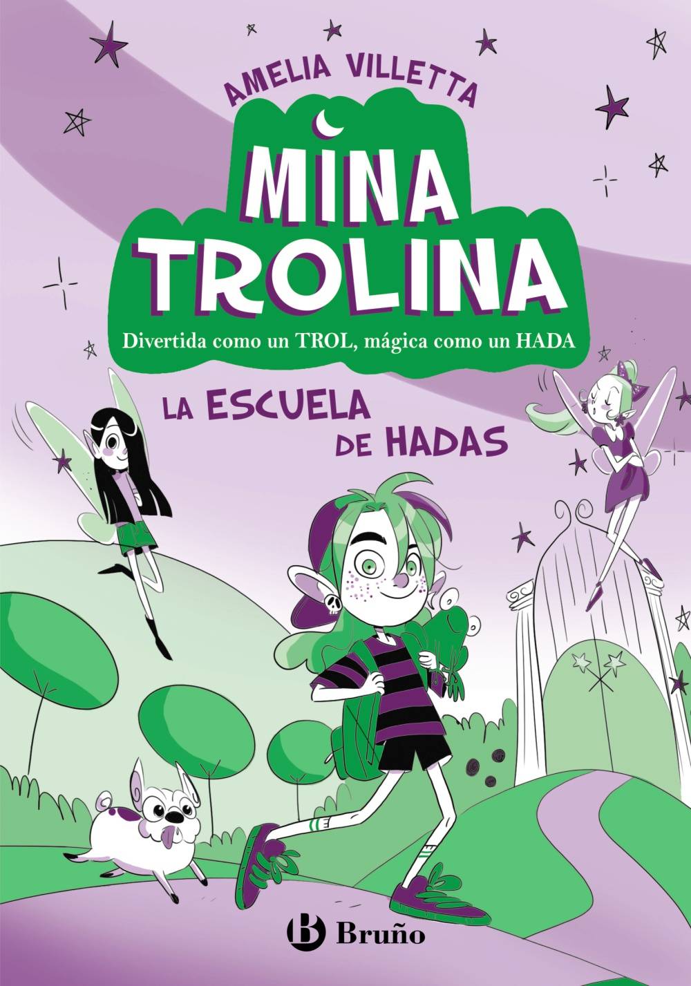 Mina Trolina, 1. La escuela de hadas