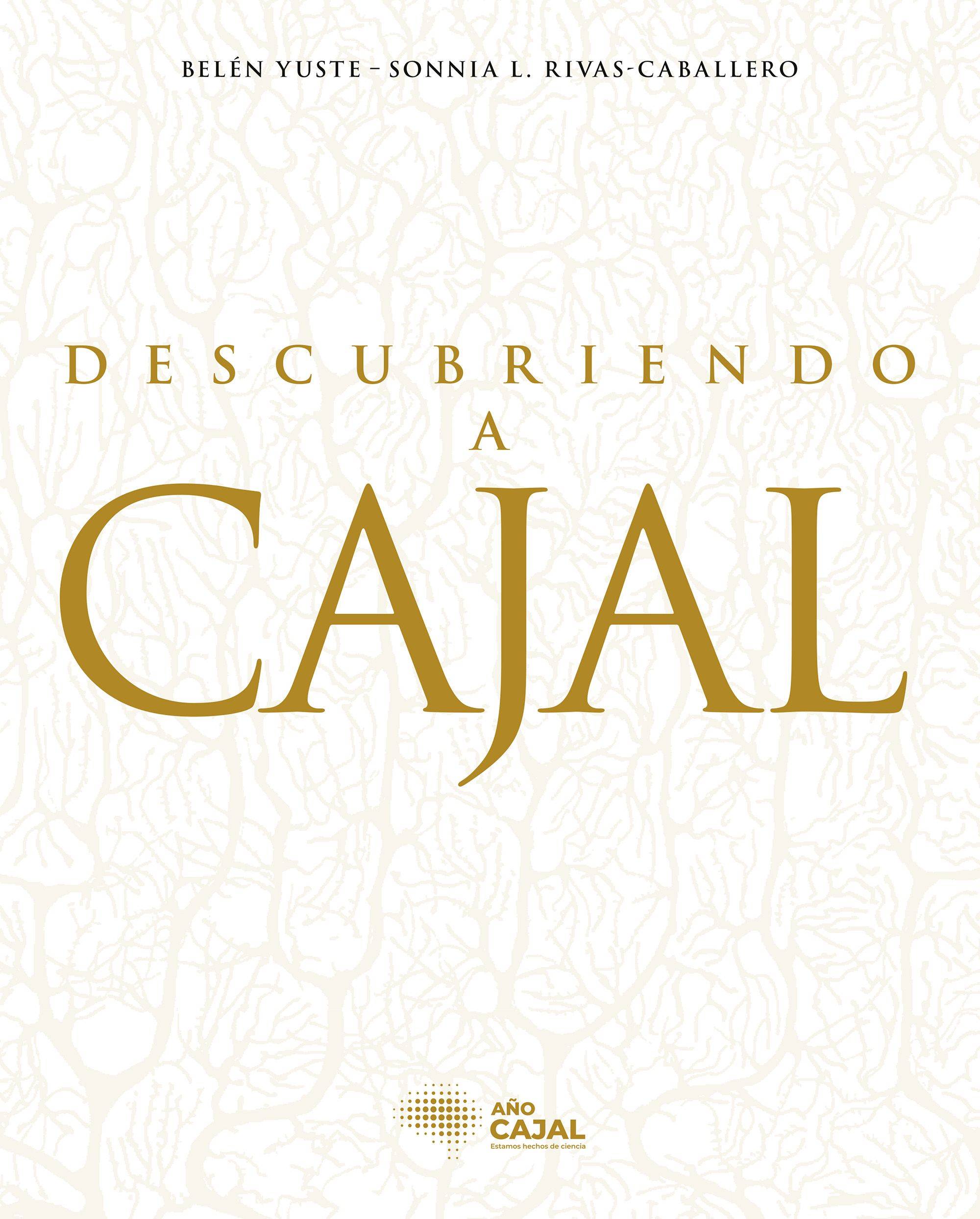 Descubriendo a Cajal