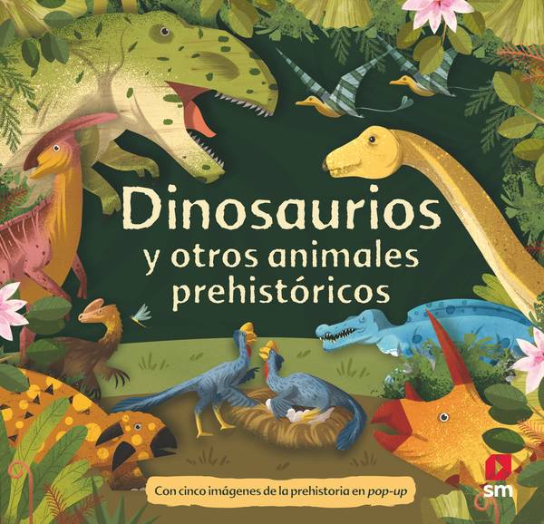 Dinosaurios y otros animales prehistóricos