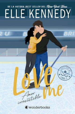 Amor irresistible (#LoveMe 3)