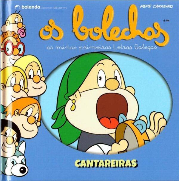 Os Bolechas. Colección Letras Galegas. Cantareiras